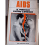 AIDS il pericolo dietro l'angolo