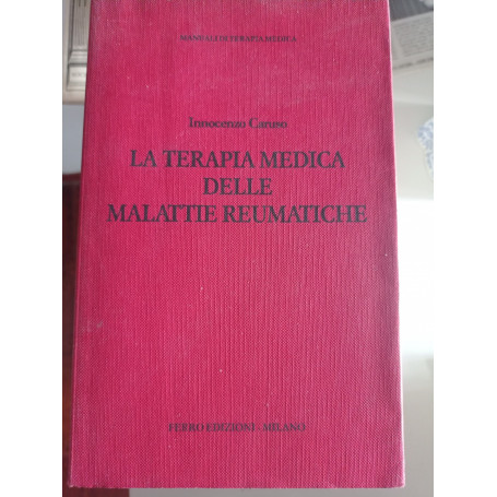 LA TERAPIA MEDICA DELLE MALATTIE REUMATICHE