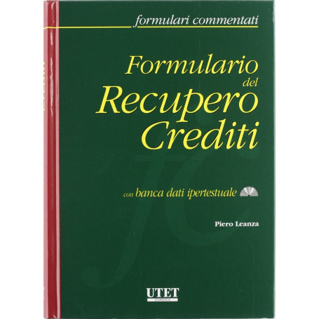 Formulario del recupero crediti. Con CD-ROM