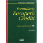 Formulario del recupero crediti. Con CD-ROM