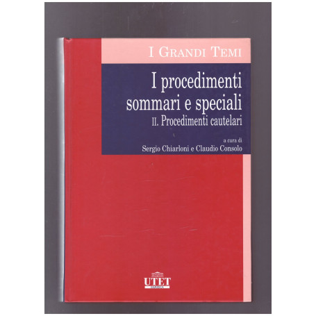 I Procedimenti sommari e speciali II. Procedimenti cautelari