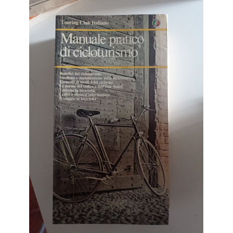 Manuale pratico di ciclotourismo