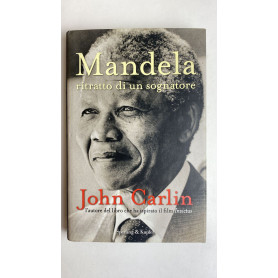 Mandela. Ritratto di un sognatore