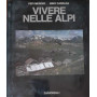 Vivere nelle alpi