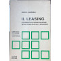 Il leasing. Strumento di incentivazione nelle leggi statali e regionali