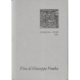 Strenna UTET 1976. Vita di Giuseppe Pomba
