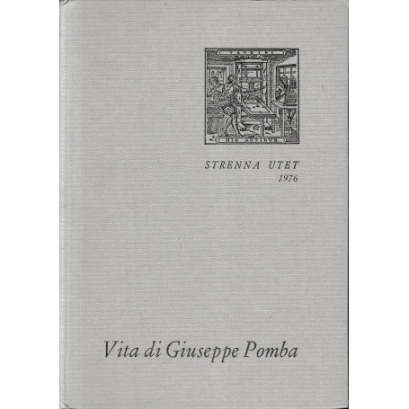 Strenna UTET 1976. Vita di Giuseppe Pomba