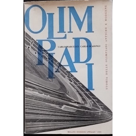Olimpiadi. Storia delle olimpiadi antiche e moderne
