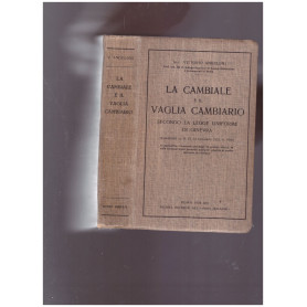 La cambiale e il vaglia cambiario secondo la legge uniforme di Ginevra