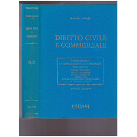 Diritto Civile Commerciale Vol.II T. II Le obbligazioni e i contratti I singoli contratti Gli atti unilaterali...