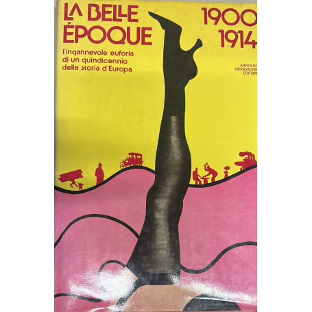 LA BELLE EPOQUE 1900 1914