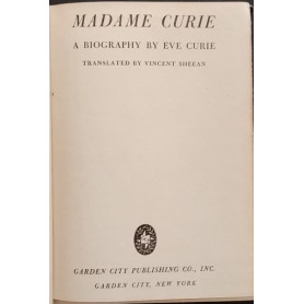 Madame Curie. A biography by Eve Curie