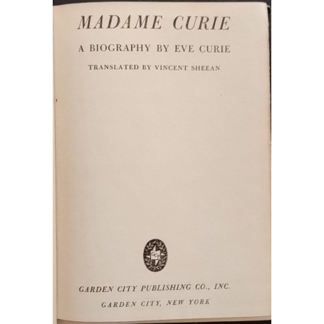 Madame Curie. A biography by Eve Curie