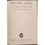 Madame Curie. A biography by Eve Curie