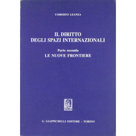 Il diritto degli spazi internazionali. Le nuove frontiere (Vol. 2)