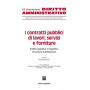 I Contratti Pubblici Di Lavori Servizi: Vol. 1