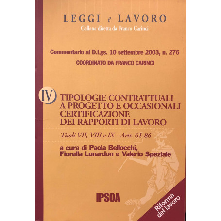 Tipologie contrattuali a progetto e occasionali. Certificazione dei rapporti di lavoro