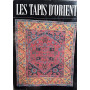 Les tapis d'Orient