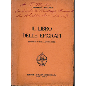 Il Libro delle Epigrafi. (Edizione integrale con note).