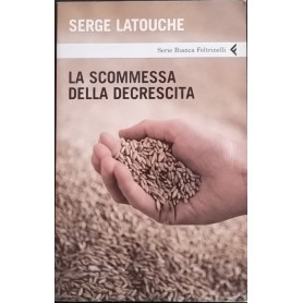 La scommessa della decrescita