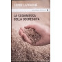 La scommessa della decrescita