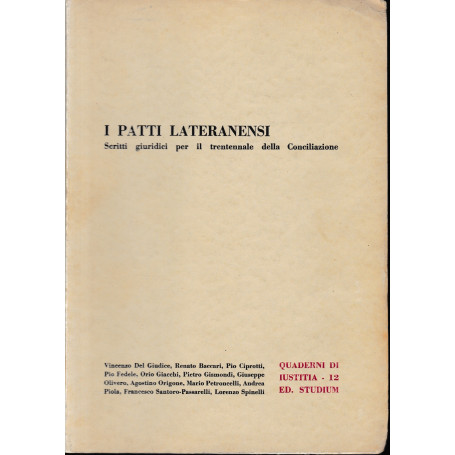 I Patti Lateranensi. Scritti giuridici per il trentennale della Conciliazione