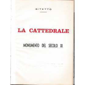 Bitetto. La Cattedrale. Monumento del secolo XI.