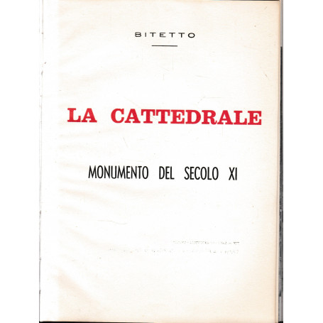 Bitetto. La Cattedrale. Monumento del secolo XI.