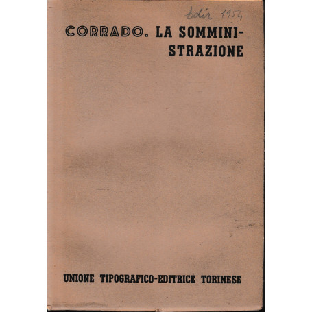 Trattato di Diritto civile Italiano vol. 7° tomo 2° fasc. 3°. La somministrazione.