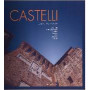 Castelli. Ediz. illustrata
