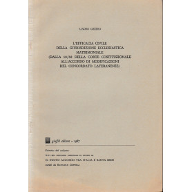 Estratto dal volume: Atti del convegno nazionale di studio su il nuovo accordo tra Italia e Santa Sede curati da Raffaele Coppol