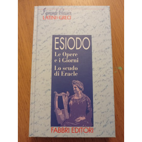 Le Opere e i Giorni - Lo scudo di Eracle