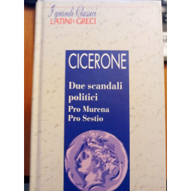 Due scandali politici Pro Murena Pro Sestio
