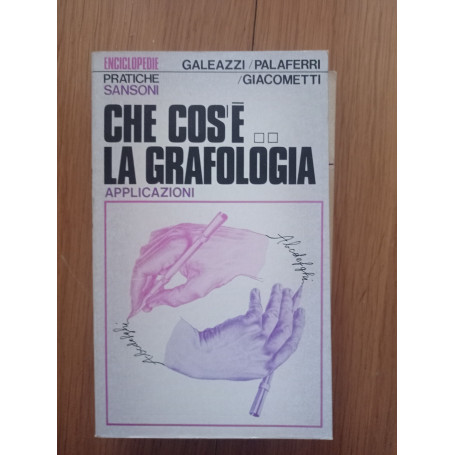 Che cos'è la grafologia applicazioni