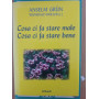 Cosa ci fa stare male. Cosa ci fa stare bene