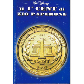 Il 1° cent di Zio Paperone. Supplemento a Zio Paperone n. 49.