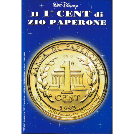 Il 1° cent di Zio Paperone. Supplemento a Zio Paperone n. 49.