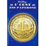 Il 1° cent di Zio Paperone. Supplemento a Zio Paperone n. 49.