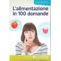 L'alimentazione in 100 domande