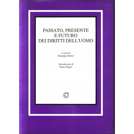 Passato presente e futuro dei diritti dell'uomo