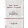 Diritti - Limitazioni. Servitù prediali della proprietà nel vigente codice civile vol. 4°