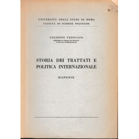 Storia dei trattati e politica internazionale. Dispense.