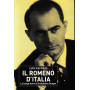 Il romeno d'Italia. La lunga storia di Costantino Dragàn