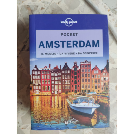 Amsterdam: il meglio da vivere da scoprire.