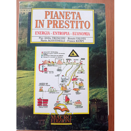 Pianeta in prestito. Energia entropia ecologia