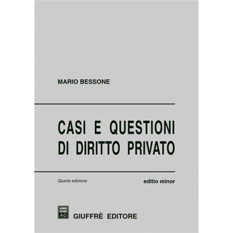 Casi e questioni di diritto privato. Editio minor