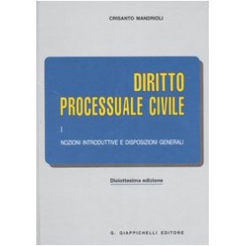 Diritto processuale civile. Nozioni introduttive e disposizioni generali (Vol. 1)