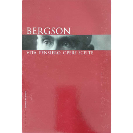 Bergson vita pensiero opere scelte