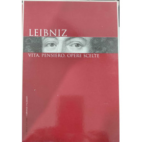 Leibniz vita pensiero opere scelte