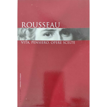 Rousseau vita pensiero opere scelte